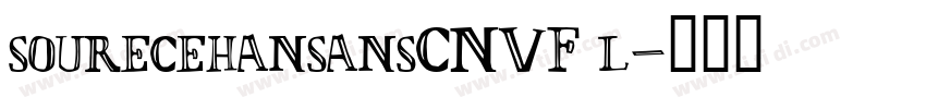 sourecehansansCNVF l字体转换